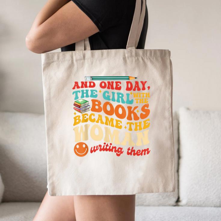 The Girl With The Books Became The Woman Writing Them Canvas Tote Bag