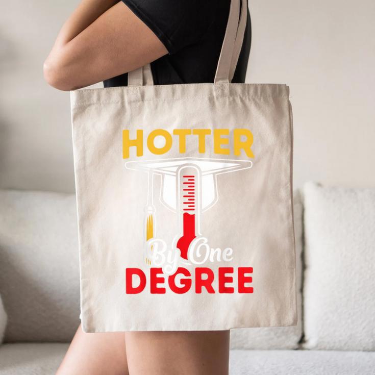 Graduation 2024 Hotter By One Degree Shirt Class Of 24 Canvas Tote Bag