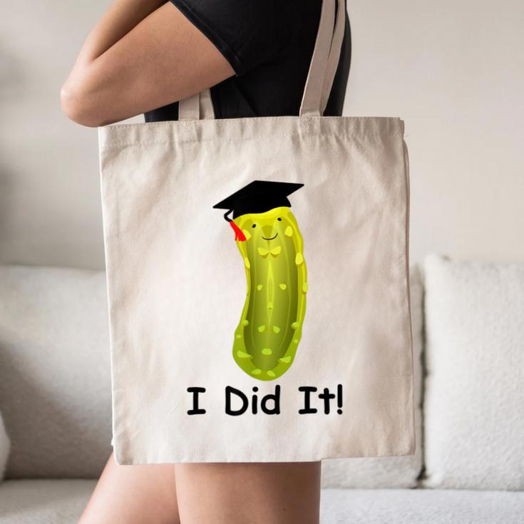 Graduation Cap Wearing Big Dill Pickle I Did It Graduate Fun Canvas Tote Bag