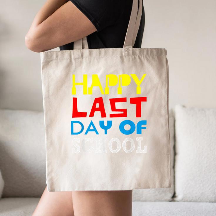 Happy Last Day Of School Graduation Teachers Student Canvas Tote Bag
