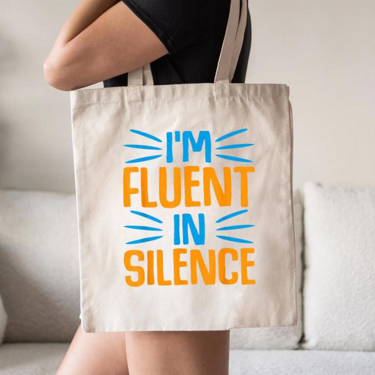 I'm Fluent In Silence I Introvert Canvas Tote Bag I'm Fluent In Silence I Introvert Canvas Tote Bag