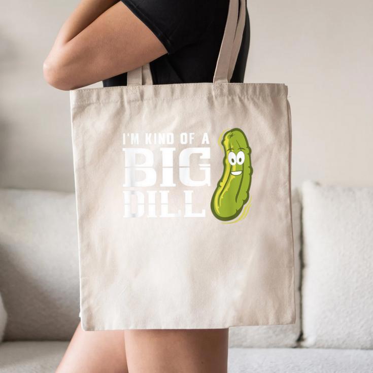 I'm Kind Of a Big Dill Graduation Shirt Canvas Tote Bag