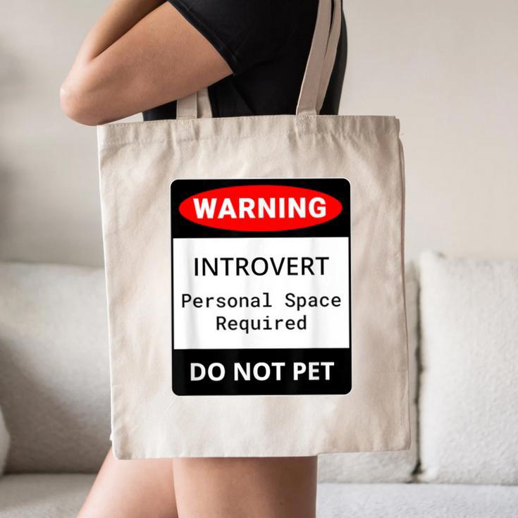 Introvert Warning Danger Do Not Pet Disturb Anti-Social Canvas Tote Bag