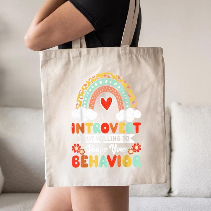 Introvert But Willing To Shape Your Behavior Canvas Tote Bag