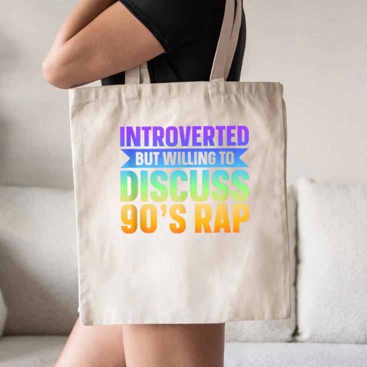 Introverted But Willing To Discuss 90's Rap Canvas Tote Bag Introverted But Willing To Discuss 90's Rap Canvas Tote Bag