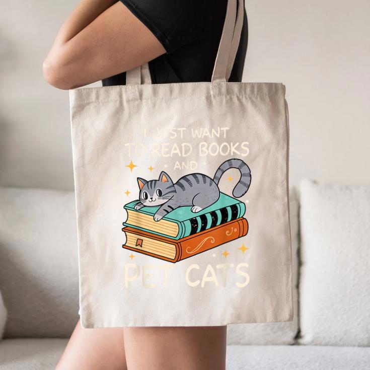 I Just Want To Read Books And Pet Cats Bookish Bookworm Canvas Tote Bag