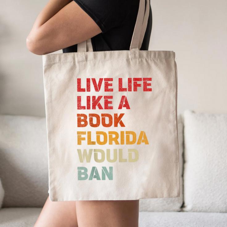 Live Life Like A Book Florida Would Ban Vintage Pride Month Canvas Tote Bag