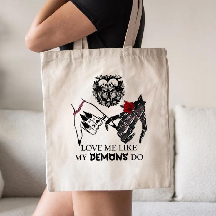 Love Me Like My Demons Do Dark Romance Merch Smutty Book Canvas Tote Bag