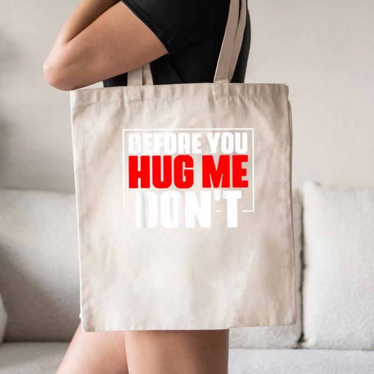 Meme Sarcastic Quotes For Antisocials Introverts Canvas Tote Bag