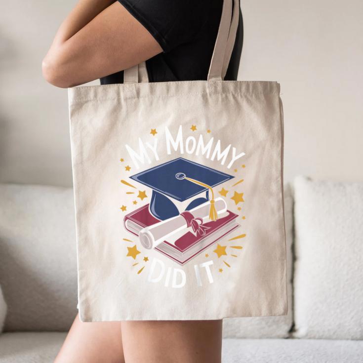 My Mommy Did It Mom Graduation Canvas Tote Bag