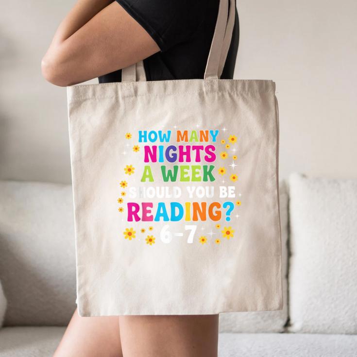 How Many Nights A Week Should You Be Reading 6-7 Book Lovers Canvas Tote Bag