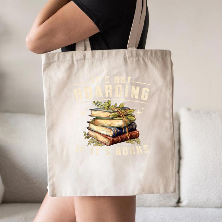 Not Hoarding If It's Books Reader Book Nerd Book Reading Canvas Tote Bag