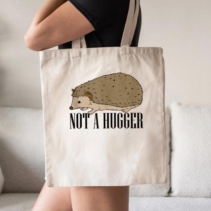 Not A Hugger Hedgehog Introvert Sarcasm Antisocial Canvas Tote Bag Not A Hugger Hedgehog Introvert Sarcasm Antisocial Canvas Tote Bag