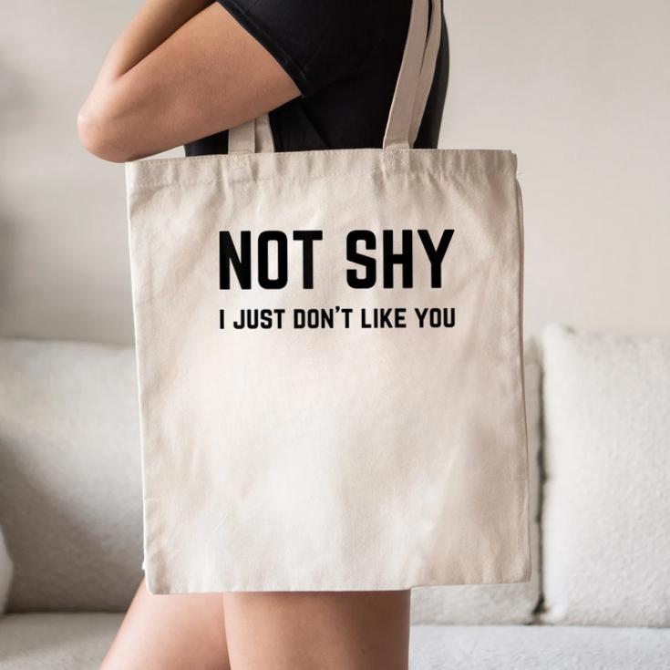 Not Shy I Just Don't Like You Introverting Canvas Tote Bag Not Shy I Just Don't Like You Introverting Canvas Tote Bag
