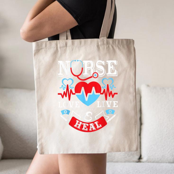 Nurse Live Love Heal Graduation Appreciation Valentines Day Canvas Tote Bag