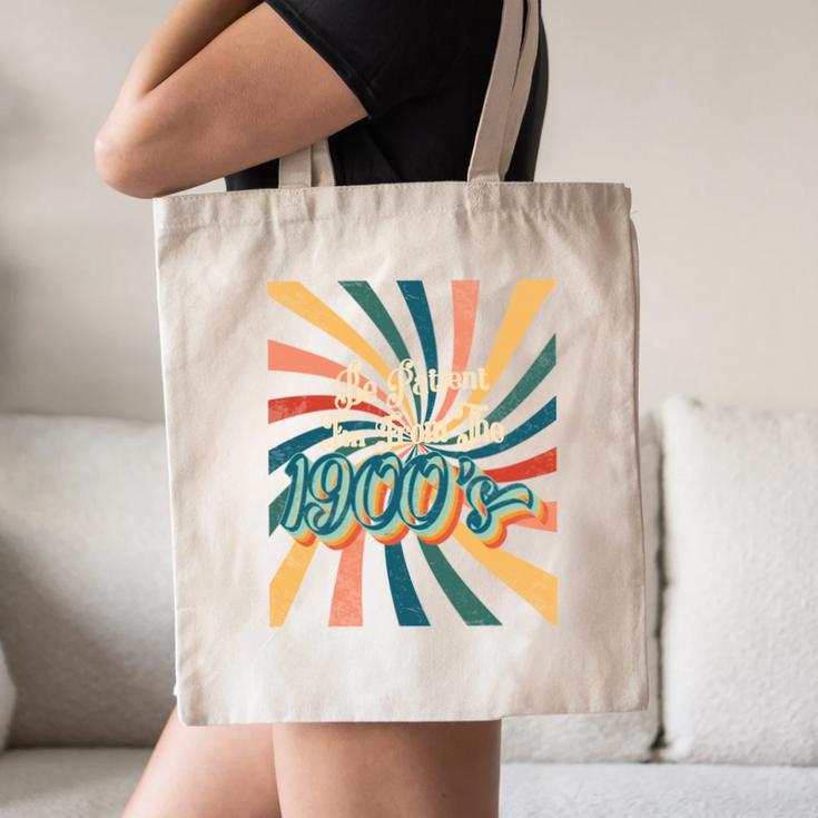 BE PATIENT I'M FROM THE 1900s RETRO SUNSET 90s 80s 70s Canvas Tote Bag BE PATIENT I'M FROM THE 1900s RETRO SUNSET 90s 80s 70s Canvas Tote Bag