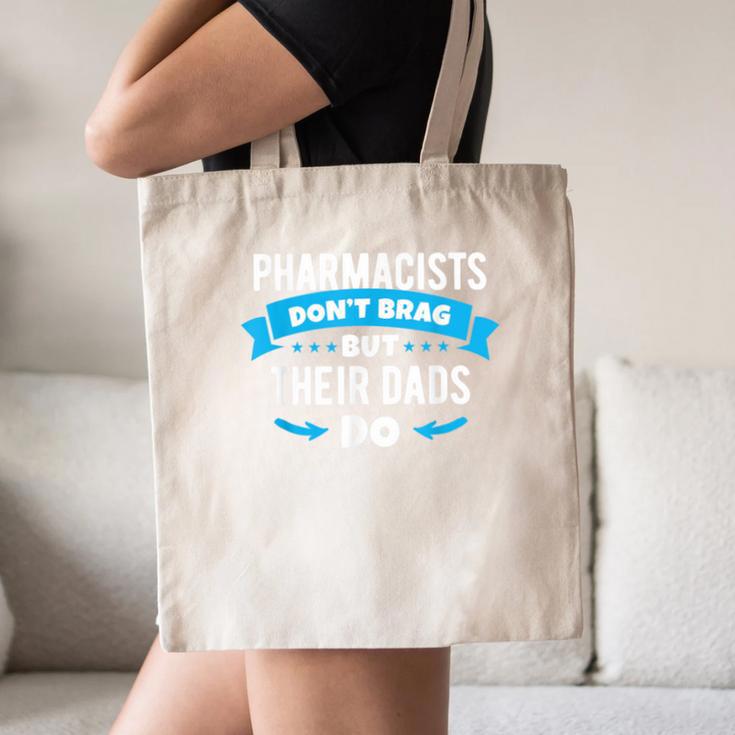 Pharmacy Graduation Pharmacist Pharmd Parent Grad Dad Brag Canvas Tote Bag