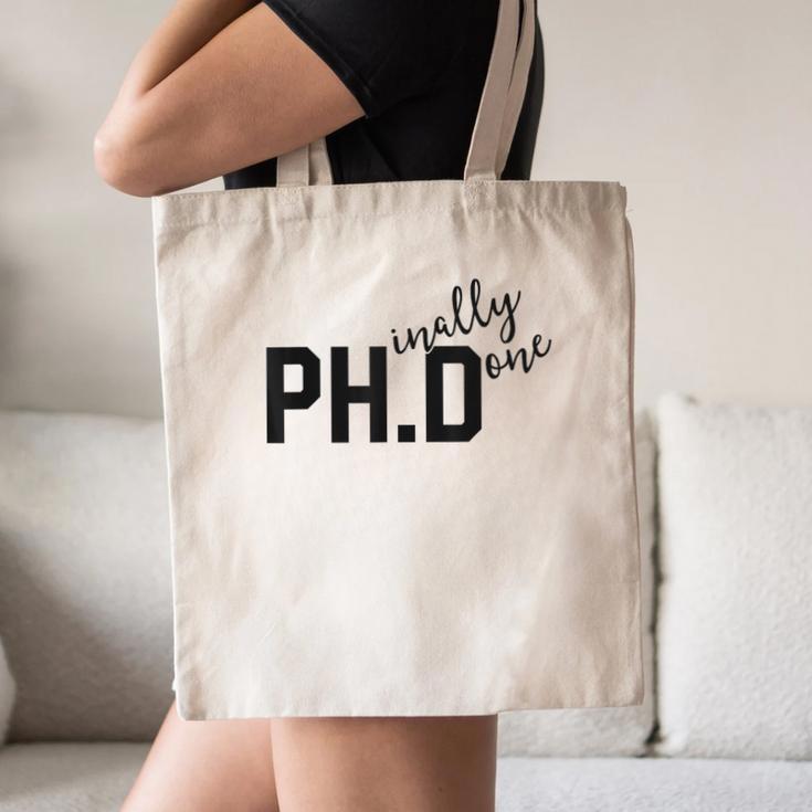 PhD Shirt Phinally Finally Done Graduation Her Canvas Tote Bag