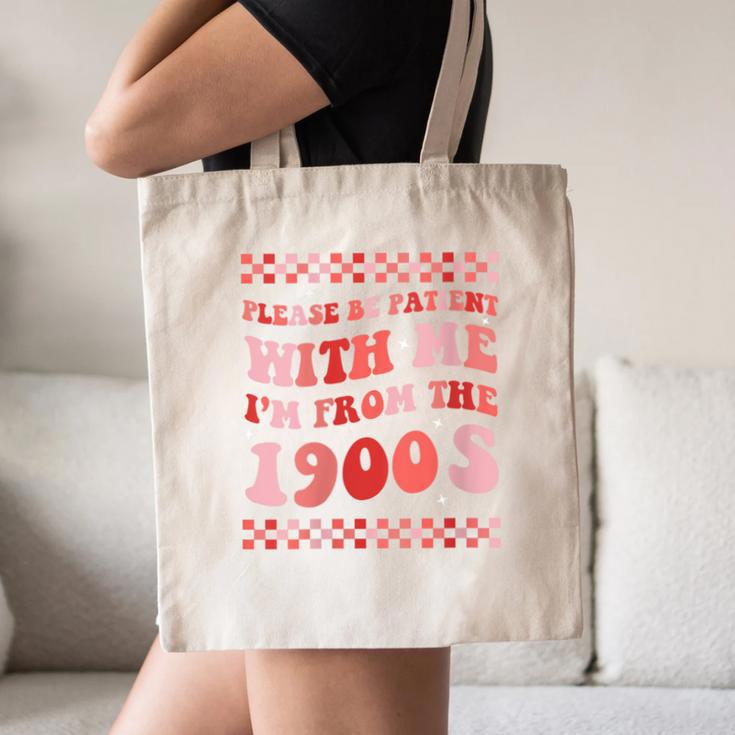 Please Be Patient With Me I'm From The 1900s Cute Boho Mom Canvas Tote Bag Please Be Patient With Me I'm From The 1900s Cute Boho Mom Canvas Tote Bag