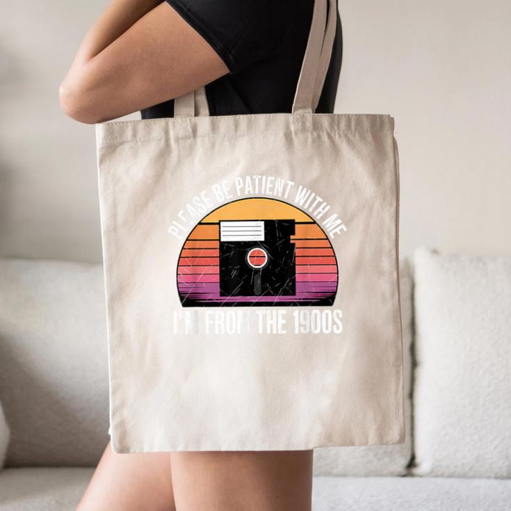 Please Be Patient With Me I'm From The 1900s PC Floppy Disk Canvas Tote Bag