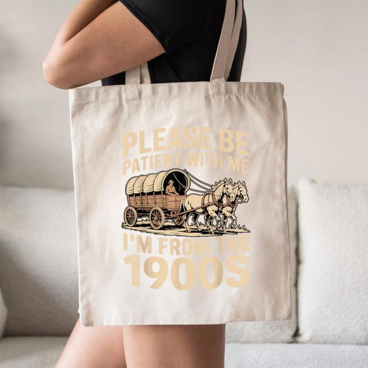 Please Be Patient With My I'm From The 1900s Retired Canvas Tote Bag
