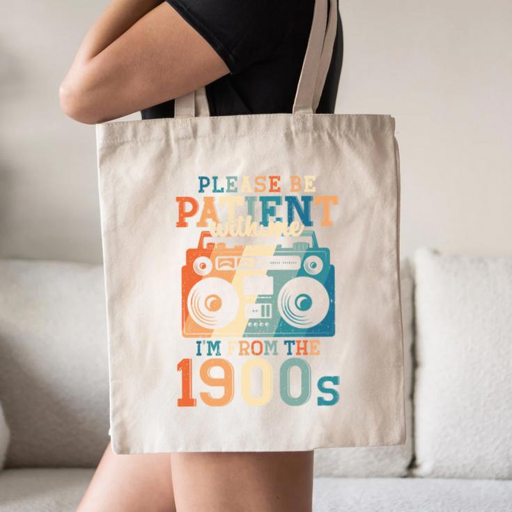 Please Be Patient With Me I'm From The 1900s Retro 90s Dad Canvas Tote Bag Please Be Patient With Me I'm From The 1900s Retro 90s Dad Canvas Tote Bag