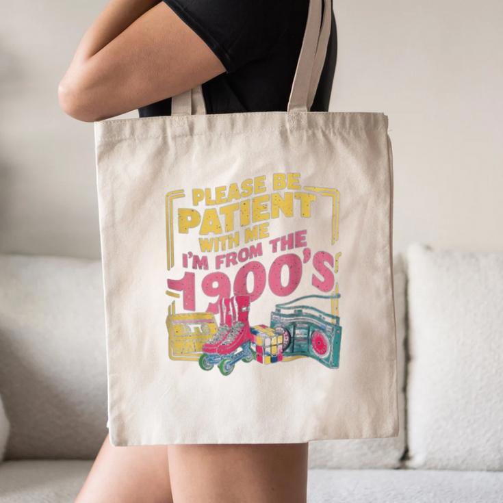 Please Be Patient With Me I'm From The 1900s Vintage Trendy Canvas Tote Bag