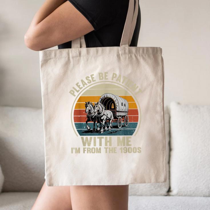 Please Be Patient With Me I'm From The 1900s Vintage Wagon Canvas Tote Bag Please Be Patient With Me I'm From The 1900s Vintage Wagon Canvas Tote Bag