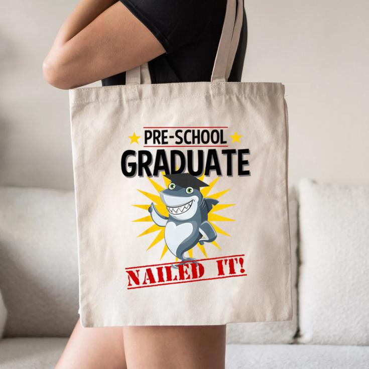 Pre K Nailed It Shirt 2019 Shark Graduation TShirt Canvas Tote Bag