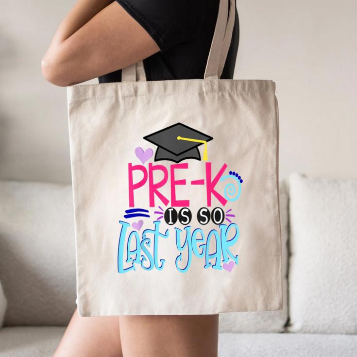 Pre-K Is So First Year Shirt Kids School Graduation Cute Canvas Tote Bag
