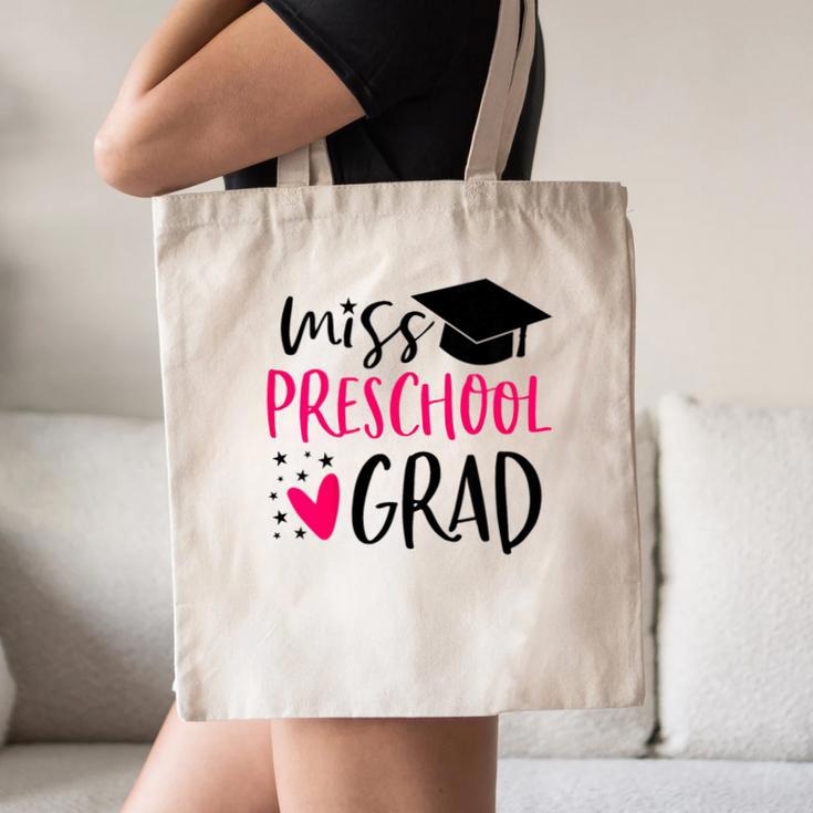 Preschool Graduation Shirt For Girl 2019 Miss Preschool Grad Canvas Tote Bag