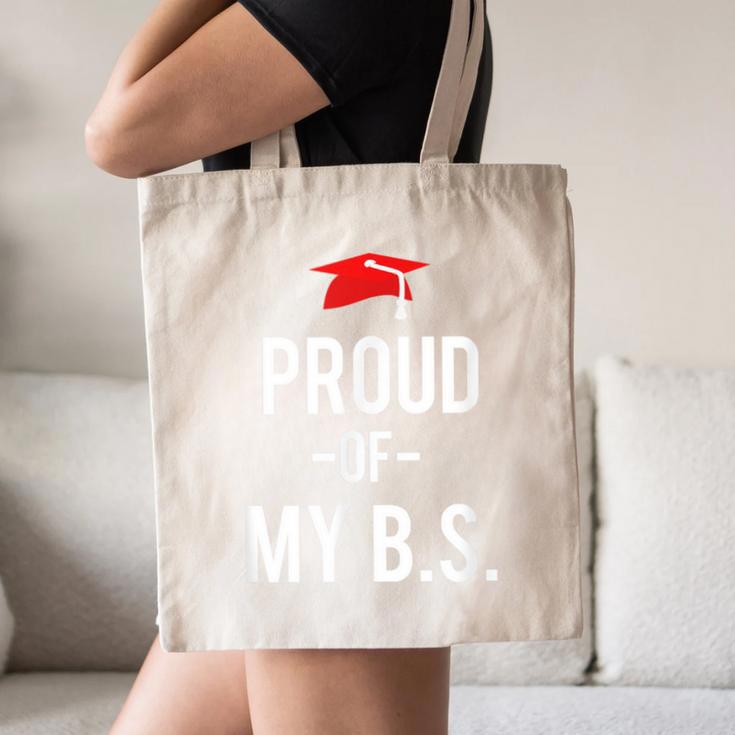 Proud Of My BS Graduation Bachelor's Degree T-Shirt Canvas Tote Bag