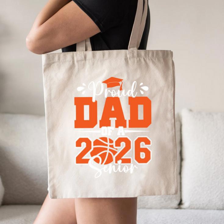Proud Dad Of A 2026 Senior Basketball Graduation Family Canvas Tote Bag