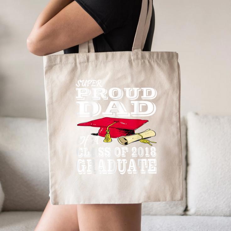 Proud Dad Graduation Shirt 2018 Graduate Tee Canvas Tote Bag