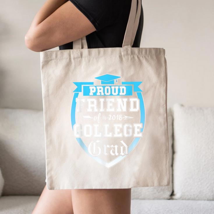 Proud Friend Of a 2018 College Grad Graduation Canvas Tote Bag