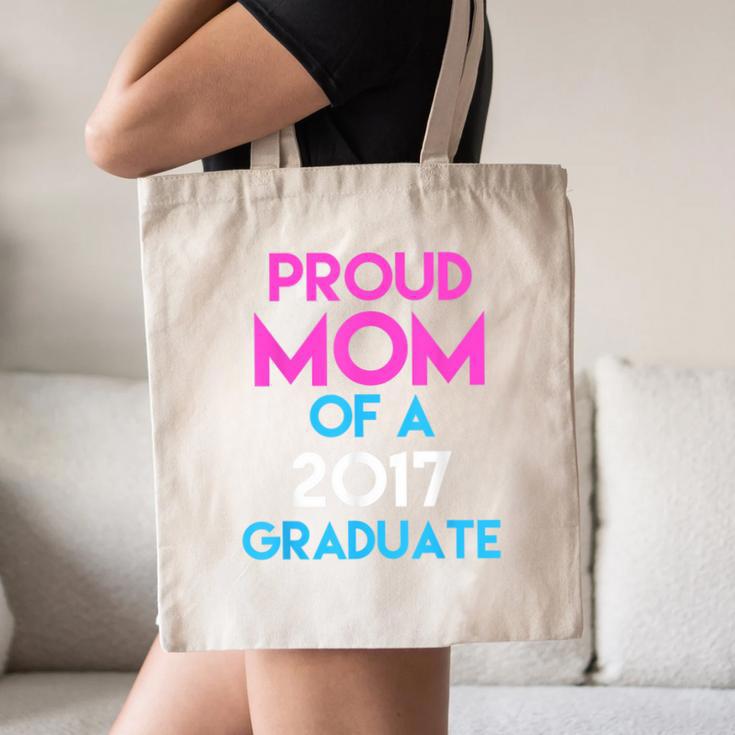 Proud Mom Of A 2017 Graduate Graduation Tee T-Shirt Canvas Tote Bag