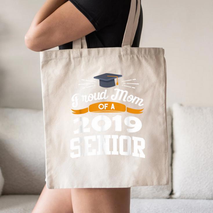 Proud Mom Of A 2019 Senior Graduation Class Outfit T-Shirt Canvas Tote Bag