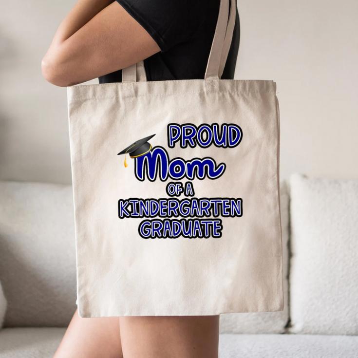 Proud Mom Of a Kindergarten Graduate Graduation TShirt Canvas Tote Bag