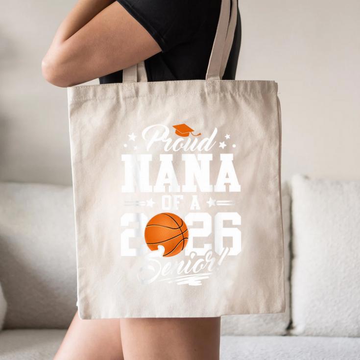 Proud Nana Of A 2026 Senior Basketball Graduation Canvas Tote Bag