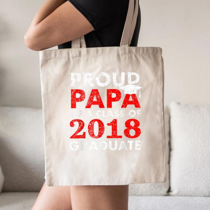 Proud Papa Of A Class Of 2018 Graduate Shirt Graduation Canvas Tote Bag