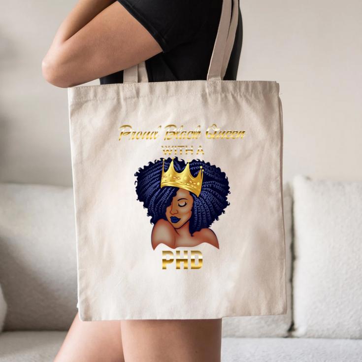 Proud Queen PhD Doctorate Degree Graduation T-Shirt Canvas Tote Bag