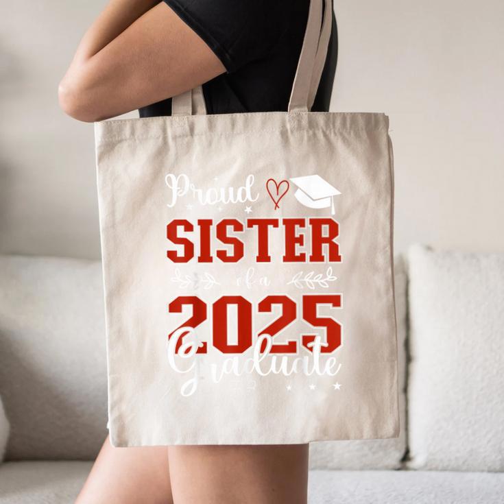 Proud Sister Of a Class Of 2025 Graduate For Graduation Canvas Tote Bag