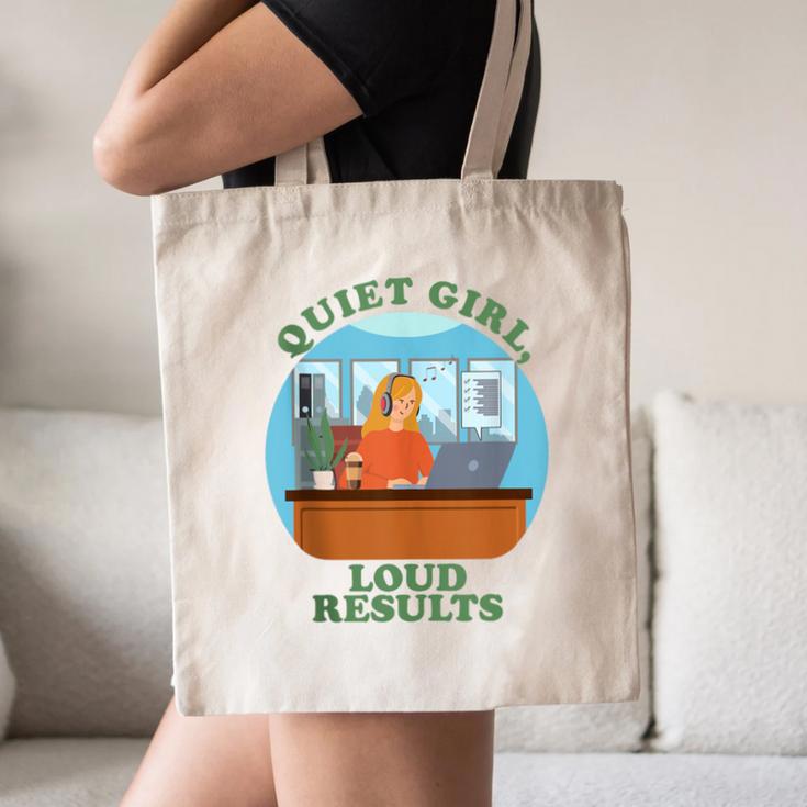 Quiet Girl Loud Results Introvert Office Staff Secretary Canvas Tote Bag