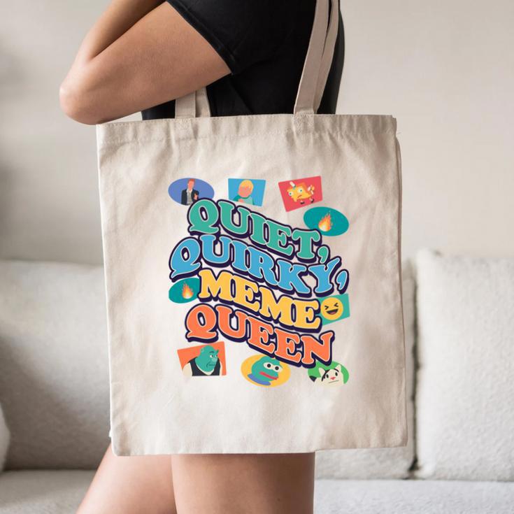 Quiet Quirky Meme Queen Introvert Anti People Meme Lovers Canvas Tote Bag