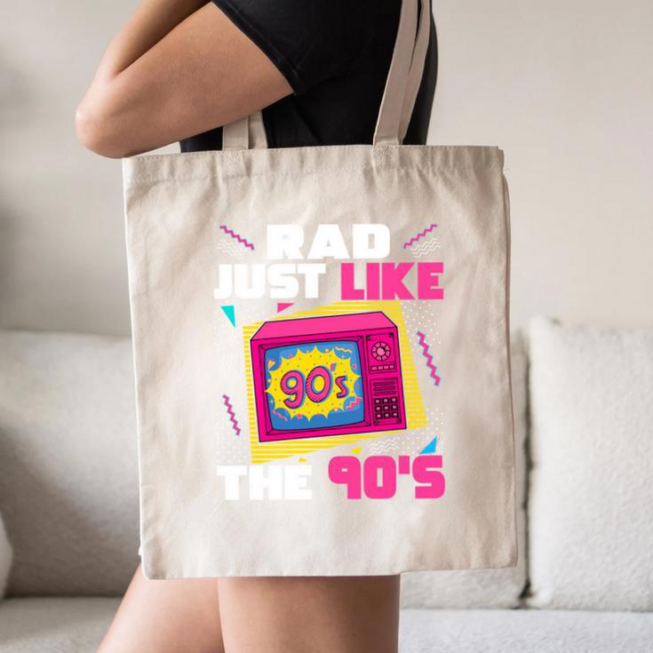 Rad Just Like The 90s 90s Aesthetic Nostalgia 1990s Retro Canvas Tote Bag Rad Just Like The 90s 90s Aesthetic Nostalgia 1990s Retro Canvas Tote Bag