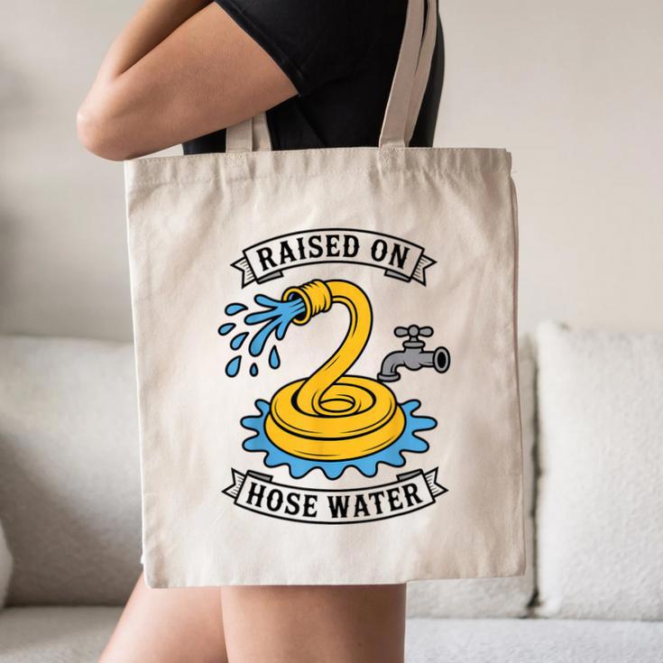 Raised On Hose Water Nostalgia Lovers Summer Vibes Canvas Tote Bag Raised On Hose Water Nostalgia Lovers Summer Vibes Canvas Tote Bag