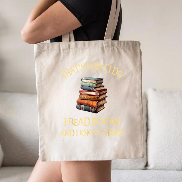 I Read Books And I Know Things l Book Reading Canvas Tote Bag