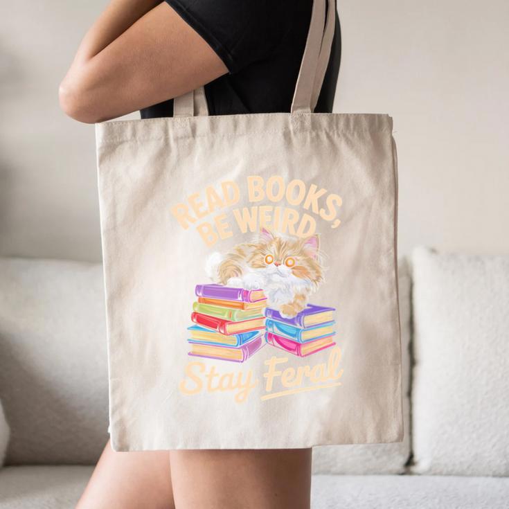Read Books Be Weird Stay Feral Cat Canvas Tote Bag