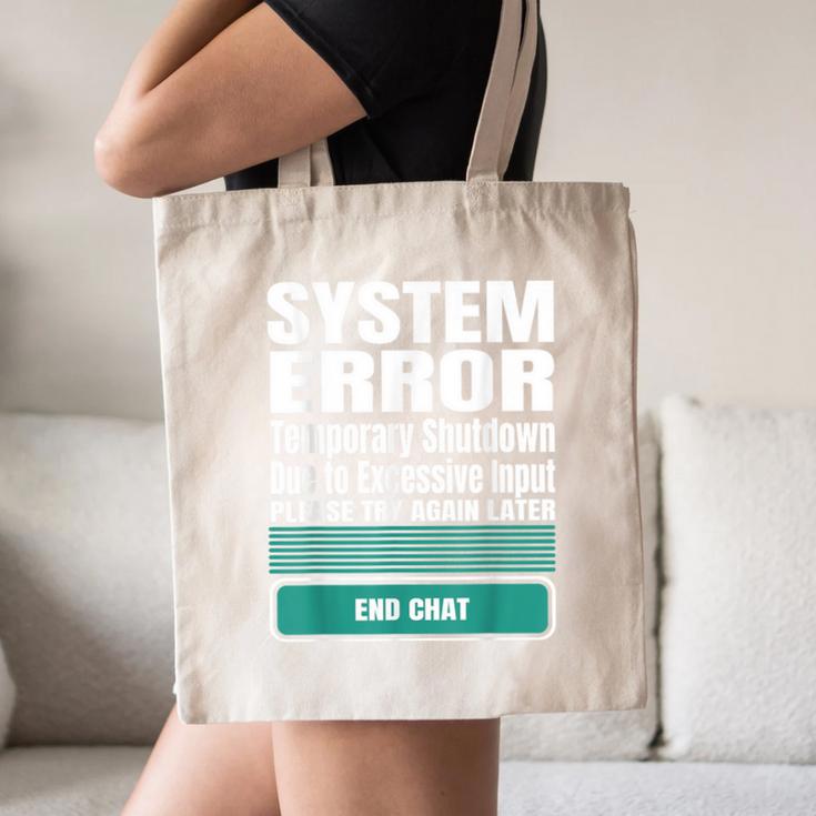 Sarcastic Apparel For Antisocial Introverts System Error Canvas Tote Bag Sarcastic Apparel For Antisocial Introverts System Error Canvas Tote Bag