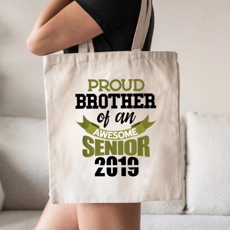 Senior Class Of 2019 Tshirt Graduation Awesome Brother Canvas Tote Bag